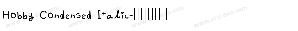 Hobby Condensed Italic字体转换